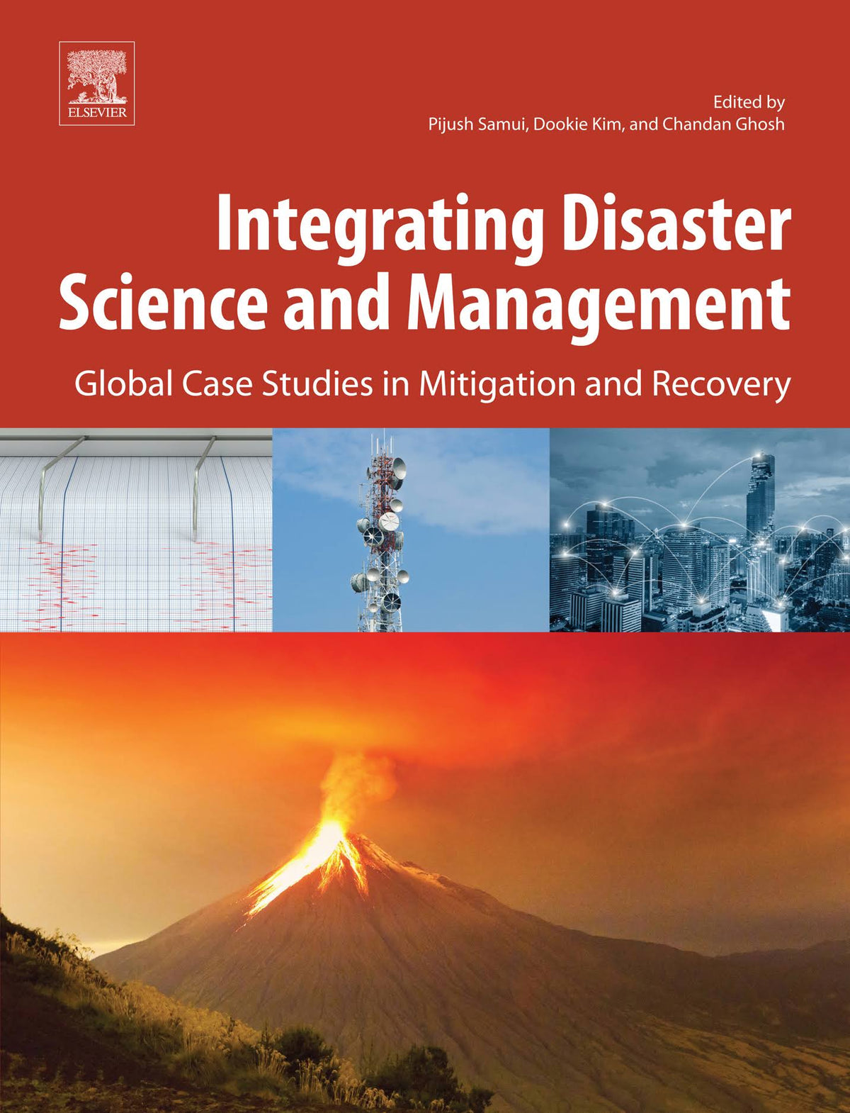 Integrating Disaster Science and Management: Global Case Studies in Mitigation and Recovery F624631