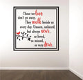 Memorial Quote Decal 16x16 Inches B569