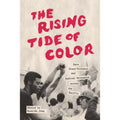 The Rising Tide of Color: Race, State Violence, and Radical Movements Across the Pacific (Paperback) N3599